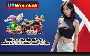 Những điểm nổi bật của game Nổ Hũ Đường Mạt Chược